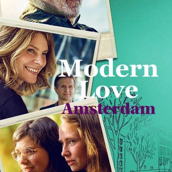 Amazon's Modern Love: Amsterdam (2022)